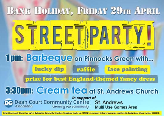Street Party Friday 29th April 1pm BBQ on Pinnocks Green, 3:30pm Cream tea at St Andrews church